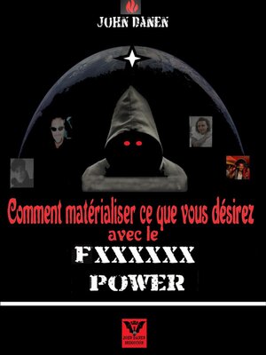 cover image of Comment matérialiser ce que vous désirez avec le  Fxxxxxx power